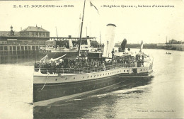 62  BOULOGNE SUR MER -  " BRIGHTON QUEEN " BATEAU D' EXCURSION (ref 8962) - Boulogne Sur Mer