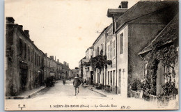 18 MERY ES BOIS - Vue De La Grande Rue. - Sonstige & Ohne Zuordnung