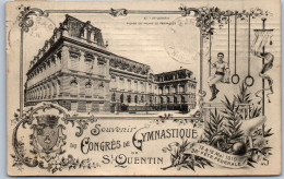 02 SAINT QUENTIN - Souvenir Du Congres De Gymnastique - Other & Unclassified