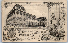 02 SAINT QUENTIN - Souvenir Du Congres De Gymnastique - Otros & Sin Clasificación