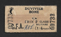 TICKET - DUVIVIER-BONE - 3E CLASSE MILITAIRE - FORMAT 5.7 X 3 CM - Europe