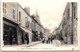 18 SAINT FLORENT - La Grande Rue  - Saint-Florent-sur-Cher