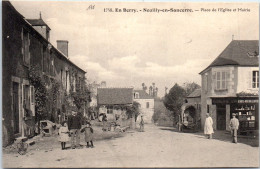 18 NEUILLY EN SANCERRE - Place De L'eglise Et La Mairie  - Andere & Zonder Classificatie