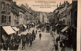 N°2584 W -cpa Vesoul -rue Carnot -passage De Troupes Pendant La Guerre- - Vesoul