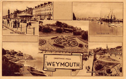 England - Dor - WEYMOUTH Greetings From Weymouth - Weymouth