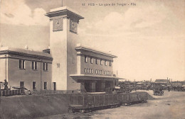 Maroc - FEZ Fès - La Gare De Tanger-Fès - Ed. Léon Suavet 92 - Fez