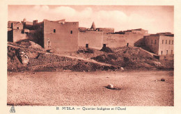 M'SILA - Quartier Indigène Et L'Oued - M'Sila
