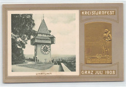 Österreich - Graz (ST) Goldprägung - Kreisturnfest Juli 1908 - Uhrturm - Graz