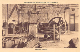 Domaine De Saint-Joseph De Thibar - Intérieur D'atelier - Ed. Perrin  - Tunisie