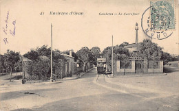 GAMBETTA - Environs D'Oran - Le Carrefour - Sonstige & Ohne Zuordnung