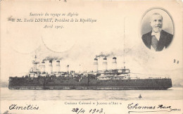 Algérie - Voyage Du Président De La République E. LOUBET - Croiseur Cuirassé Jeanne D'Arc - Ed. Inconnu  - Algerien