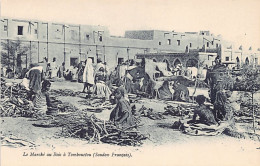 Mali - TOMBOUCTOU - Le Marché Au Bois - Ed. Lévy & Neurdein  - Mali