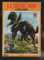 Le Cheval Noir Eclair EO BE Sagédition 08/1980 (BI3) - Originalausgaben - Franz. Sprache