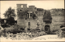 CPA Coucy Le Château Aisne, La Porte De Laon, Kriegszerstörungen - Otros & Sin Clasificación