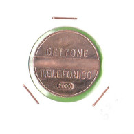 GETTONE TELEfONICO N° 7009 - Ohne Zuordnung