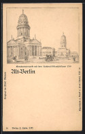 Künstler-AK Berlin, Gendarmenmarkt Mit Dem National-Schauspielhaus 1788  - Mitte