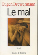 Le Mal: Tome 2 - Psicologia/Filosofia