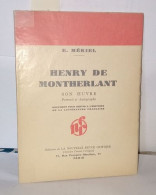 Henri De Montherlant Son Oeuvre Portrait Et Autographe - Unclassified