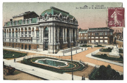 62  Calais -  Le Theatre Et Le Monument Jacquart - Calais