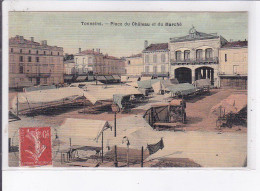 TONNEINS: Place Du Château Et Du Marché - Très Bon état - Tonneins