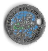 Jeton  De  Caddie  Occasion  Utilisé, Syndicat  C G T  SOLIDARITE, BIEN  ETRE, FRATERNITE  Verso  Vierge - Trolley Token/Shopping Trolley Chip