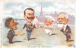 ILLUSTRATEUR POLITIQUE - ASSUS - "ECHANGE DE POLITESSES" - LOUBET ( NOUGAT DE MONTELIMAR ) ROI D'ITALIE ( SPAGHETTIS ) - Autres & Non Classés