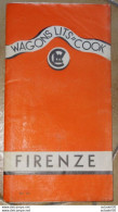 Dépliant ITALIA, Wagons Lits Cook FIRENZE N°34 De 1934 .........Caisse-40 - Tourism Brochures