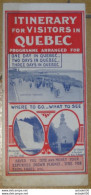 Dépliant CANADA, Itinerary Visitors In QUEBEC, 1930 (in English) .........Caisse-40 - Toeristische Brochures