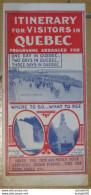 Dépliant CANADA, Itinerary Visitors In QUEBEC, 1930 (in English) .........Caisse-40 - Tourism Brochures