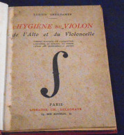 L’Hygiène Du Violon, De L’Alto Et Du Violoncelle – Conseils Pratiques Sur L’Acquisition, L’Entretien, Le Réglage Et ... - 1901-1940