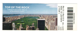 TICKET BILLET 門票 門票 ETATS-UNIS NEW-YORK TOP OF THE ROCK OBSERVATION DECK - Toegangskaarten