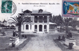 13 -  MARSEILLE 1908 - Exposition Internationale D électricité - Maison Moderne - Exposición Internacional De Electricidad 1908 Y Otras