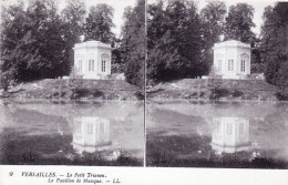 78 - VERSAILLES -  Le Petit Trianon - Le Pavillon De Musique   - Carte Stereoscopique - Versailles (Château)