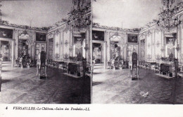 78 - VERSAILLES - Le Chateau -  Salon Des Pendules - Carte Stereoscopique - Versailles (Château)