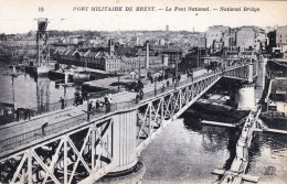 29 -  Port Militaire De BREST - Le Pont National - Brest