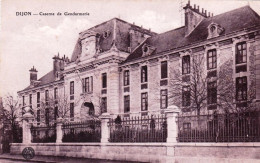 21 - Cote D Or -  DIJON - La Caserne De Gendarmerie - Dijon