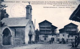 38 - GRENOBLE 1925 - Exposition Internationale De La Houille - Reconstitution Du Village De Saint Veran - Grenoble