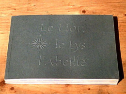 Le Lyon Le Lys L'abeille - Autres & Non Classés