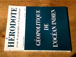 Hérodote Numéro 145 - Géopolitique De L'océan Indien - Autres & Non Classés