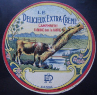 Etiquette Camembert - Le Délicieux Extra-Crème - Fromagerie Anonyme D.A 72 Maine - Sarthe  A Voir ! - Quesos