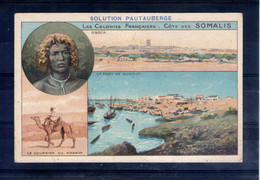 Les Colonies Françaises. Côte Des Somalis. Solution Pautauberge. Format CPA - Other & Unclassified