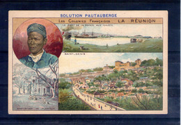 Les Colonies Françaises. La Réunion. Solution Pautauberge. Format CPA - Other & Unclassified
