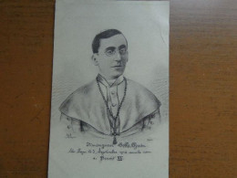 Monseigneur Della Chiesa, Elu Pape Le 3 Septembre 1914 Sous Le Nom De Benoit XV --> Onbeschreven - Papi