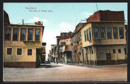 CPA Port-Said, Rue Dans Le Village Arabe, Vue De La Rue  - Otros & Sin Clasificación