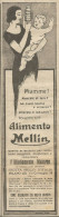 MELLIN Mamme, Mancate Di Latte ? - Pubblicit� 1925 - Advertising - Publicités