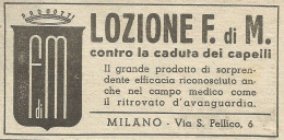 Lozione F. Di M. Contro Caduta Capelli - Pubblicit� 1949 - Advertising - Advertising