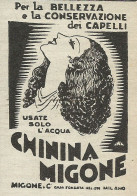 Chinina Mighone Per La Bellezza Dei Capelli - Pubblicit� 1926 - Advertis. - Advertising