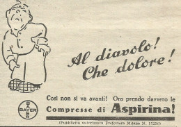 Al Diavolo Che Dolore! Usa Aspirina - Pubblicit� 1949 - Advertising - Advertising