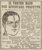 Il Vostro Naso Pu� Diventare Perfetto - Pubblicit� 1928 - Advertising - Advertising