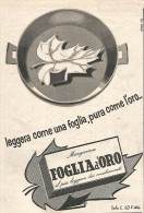 Margarina FOGLIA D'ORO - Pubblicit� Del 1958 - Vintage Advertising - Publicidad